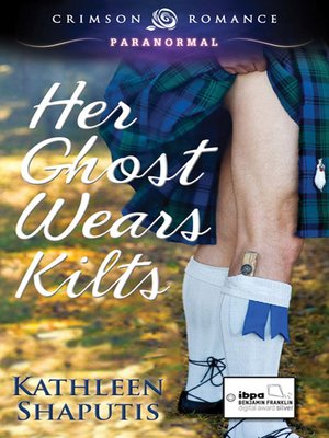 cover image of Her Ghost Wears Kilts